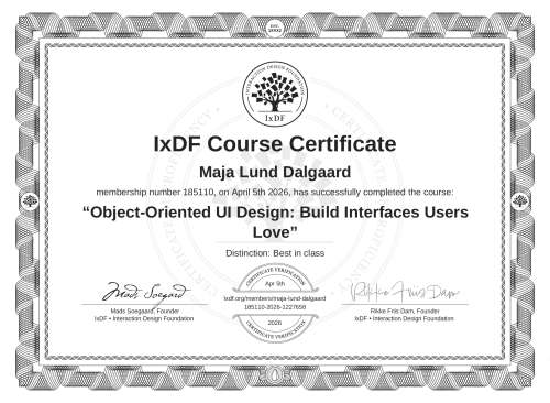 IxDF Course Certificate awarded to Maja Lund Dalgaard for completing the "Object-Oriented UI Design: Build Interfaces Users Love" course
