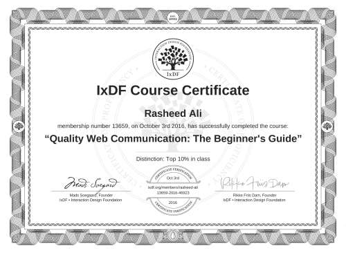 IxDF Course Certificate awarded to Rasheed Ali for completing the "Quality Web Communication: The Beginner's Guide" course