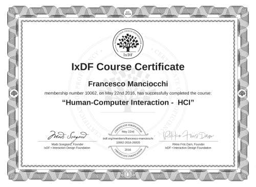 IxDF Course Certificate awarded to Francesco Manciocchi for completing the "Human-Computer Interaction -  HCI" course