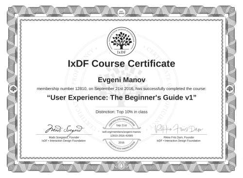 IxDF Course Certificate awarded to Evgeni Manov for completing the "User Experience: The Beginner's Guide v1" course