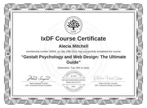 IxDF Course Certificate awarded to Alecia Mitchell for completing the "Gestalt Psychology and Web Design: The Ultimate Guide" course