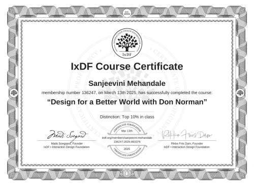 IxDF Course Certificate awarded to Sanjeevini Mehandale for completing the "Design for a Better World with Don Norman" course