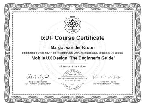 IxDF Course Certificate awarded to Margot van der Kroon for completing the "Mobile UX Design: The Beginner's Guide" course