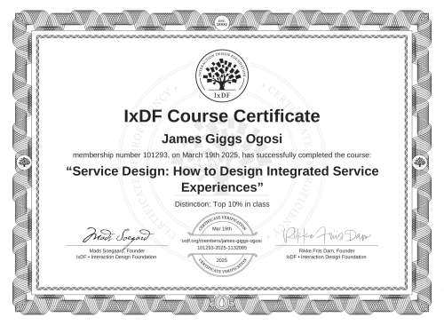 IxDF Course Certificate awarded to James Giggs Ogosi for completing the "Service Design: How to Design Integrated Service Experiences" course