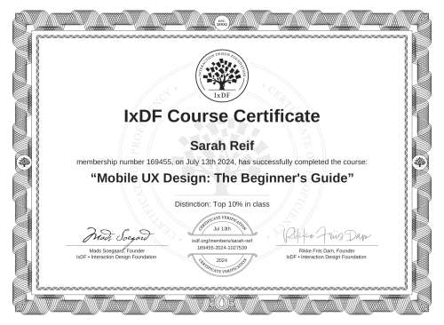 IxDF Course Certificate awarded to Sarah Reif for completing the "Mobile UX Design: The Beginner's Guide" course