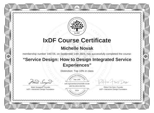 IxDF Course Certificate awarded to Michelle Novak for completing the "Service Design: How to Design Integrated Service Experiences" course