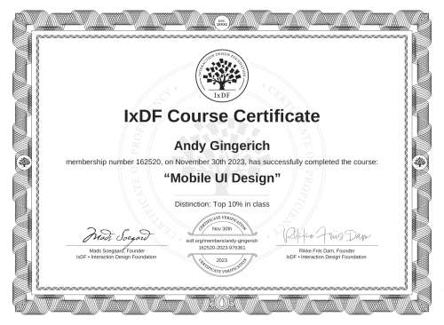 IxDF Course Certificate awarded to Andy Gingerich for completing the "Mobile UI Design" course