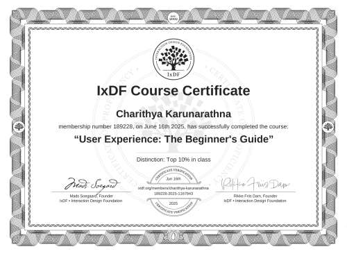 IxDF Course Certificate awarded to Charithya Karunarathna for completing the "User Experience: The Beginner's Guide" course