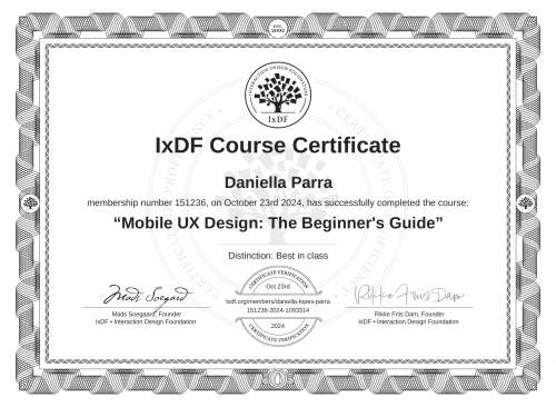 IxDF Course Certificate awarded to Daniella Parra for completing the "Mobile UX Design: The Beginner's Guide" course