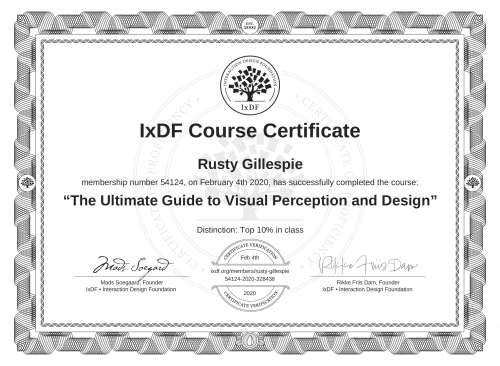 IxDF Course Certificate awarded to Rusty Gillespie for completing the "The Ultimate Guide to Visual Perception and Design" course