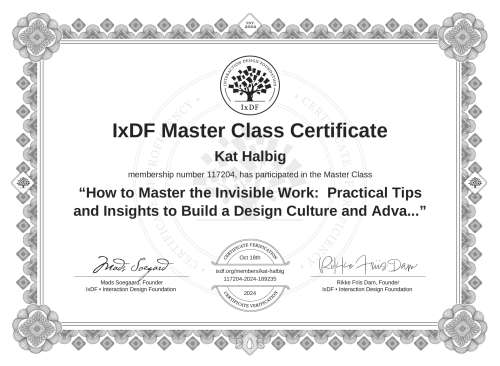 How to Master the Invisible Work:  Practical Tips and Insights to Build a Design Culture and Advance Your Career certificate