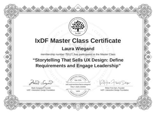 Storytelling That Sells UX Design: Define Requirements and Engage Leadership certificate