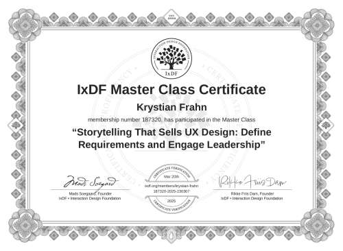 Storytelling That Sells UX Design: Define Requirements and Engage Leadership certificate