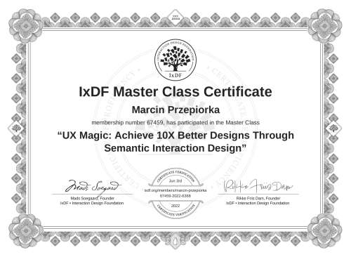 UX Magic: Achieve 10X Better Designs Through Semantic Interaction Design certificate