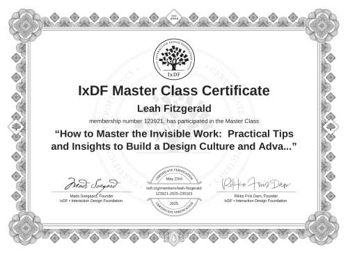 How to Master the Invisible Work:  Practical Tips and Insights to Build a Design Culture and Advance Your Career certificate