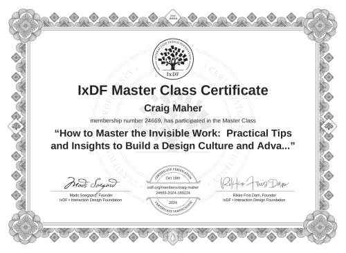 How to Master the Invisible Work:  Practical Tips and Insights to Build a Design Culture and Advance Your Career certificate